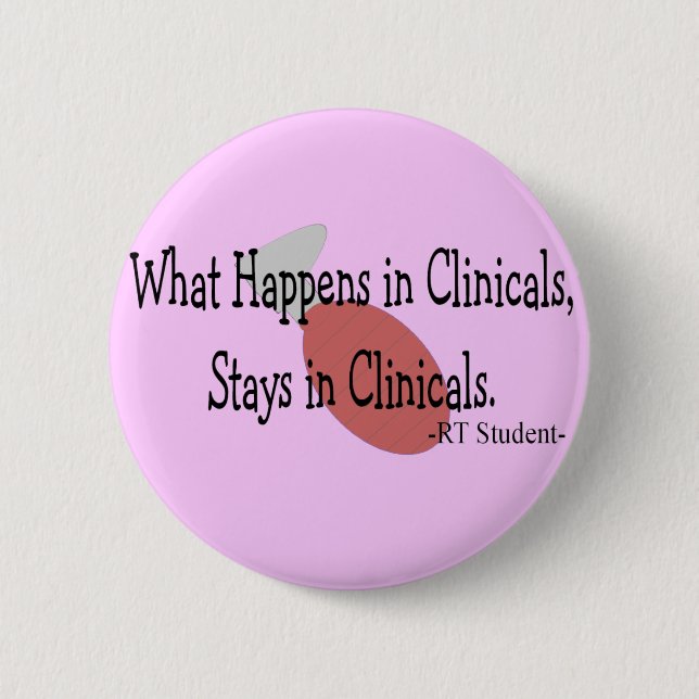 Respiratory Therapy Student  Gifts 6 Cm Round Badge (Front)