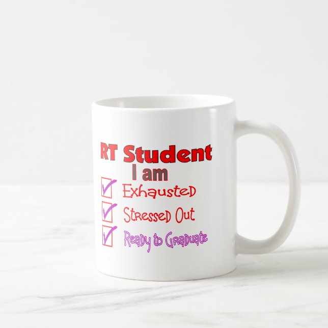 Respiratory Therapy Student--Stressed Out! Coffee Mug (Right)