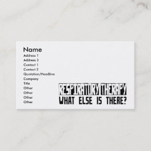 Respiratory Therapy What Else Is There? Business Card