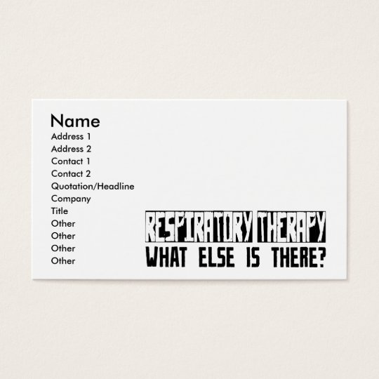 Respiratory Therapy What Else Is There? Business Card