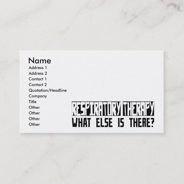Respiratory Therapy What Else Is There? Business Card (Front)