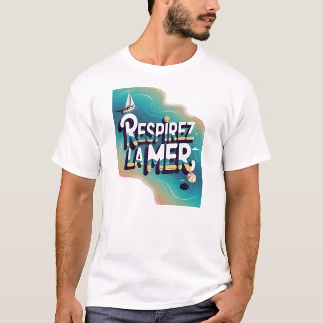 Respirey la mer T-Shirt (Front)