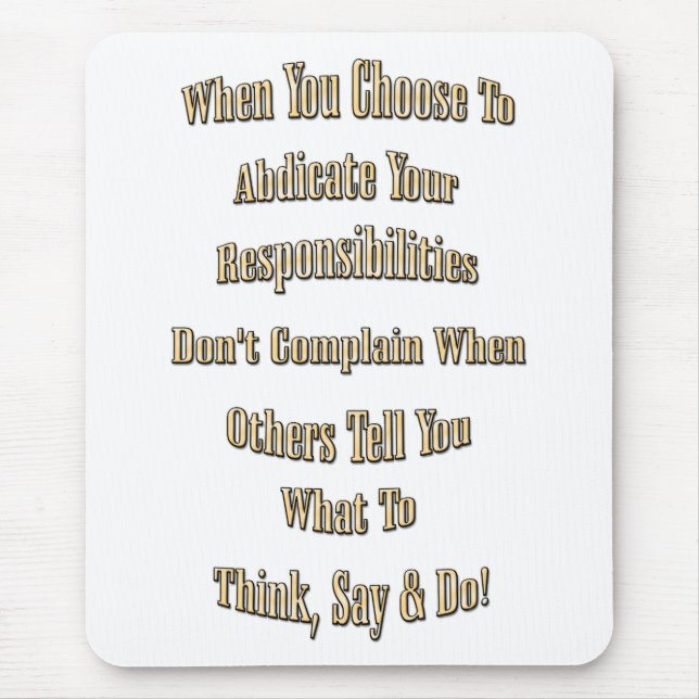 Responsibility Mouse Mat (Front)