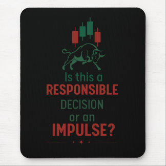 Responsible Decision – Trading Discipline Mouse Mat