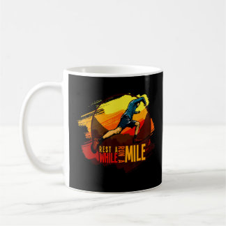 Rest a while run a Mile Trailrunner  Coffee Mug