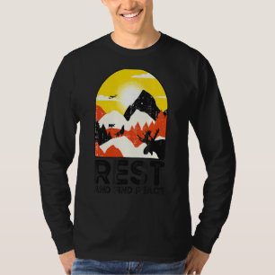Rest And Find Peace Motivation Inspiration Hiking T-Shirt