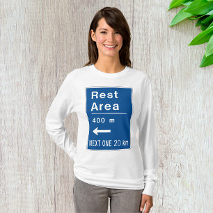 Rest Area 400m Left Road Sign T-Shirt