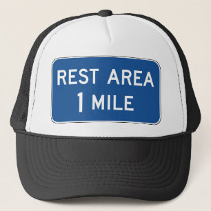 Rest Area Road Sign Trucker Hat