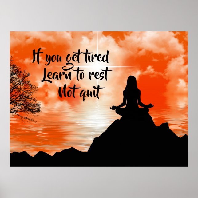Rest, Don't Quit Inspirational Motivational Quote Poster (Front)
