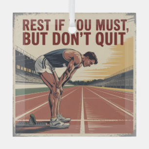Rest If You Must, But Don't Quit Glass Tree Decoration
