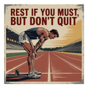 Rest If You Must, But Don't Quit Poster