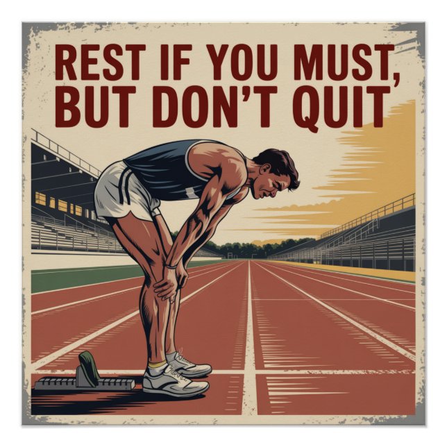 Rest If You Must, But Don't Quit Poster (Front)