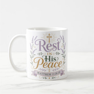 Rest In His Peace Religious Christian Quote Coffee Mug