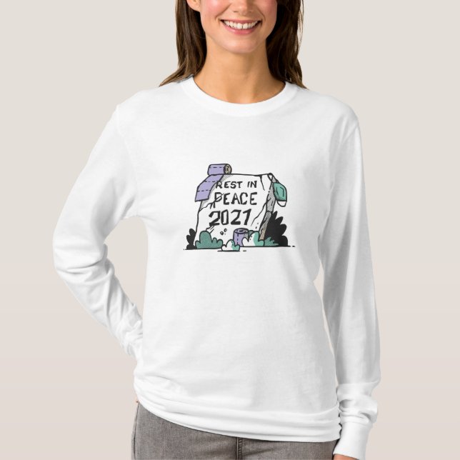 Rest in Peace 2021 T-Shirt (Front)