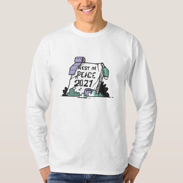 Rest in Peace 2021 T-Shirt (Front)