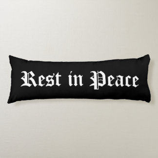 Rest in Peace Body Cushion