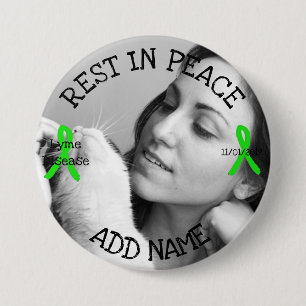 Rest in Peace Lyme Disease  Personalised Button