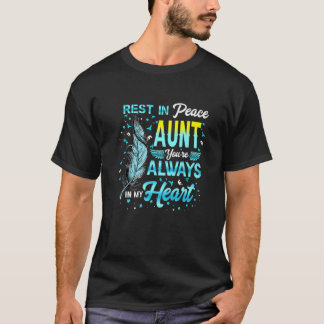 Rest In Peace My Aunt You're Always In My Heart Me T-Shirt
