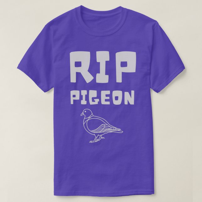 Rest In Peace Pigeon 1 T-Shirt (Design Front)