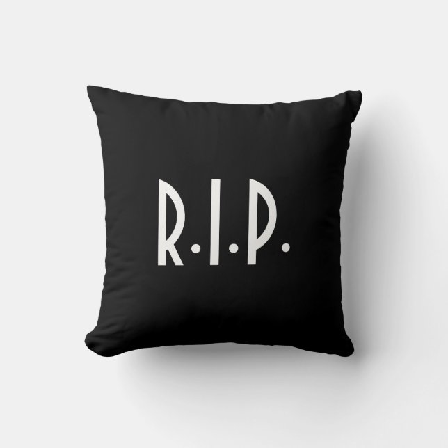 Rest in Peace, Take a Seat, Throw Pillow (Front)