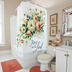 Rest in the Lord floral Shower Curtain