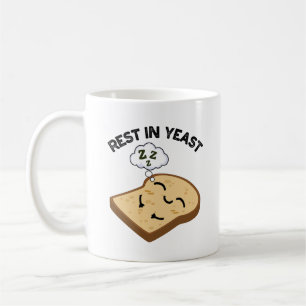 Rest In Yeast Funny Bread Puns Coffee Mug