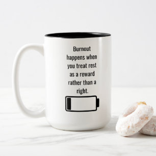 Rest is a Right, Not a Reward Two-Tone Coffee Mug
