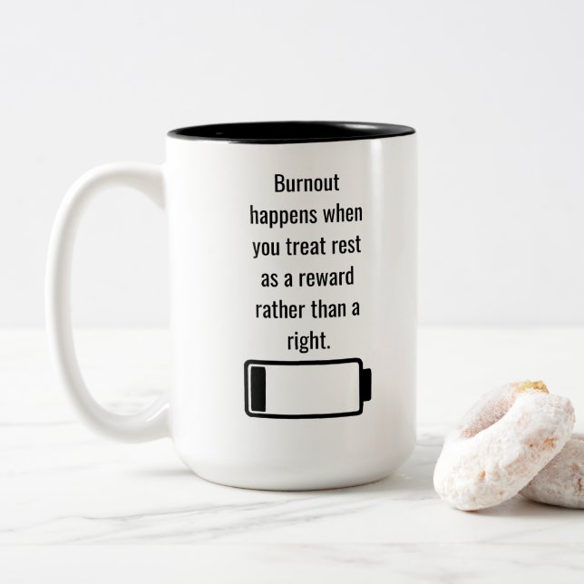 Rest is a Right, Not a Reward Two-Tone Coffee Mug (With Donut)