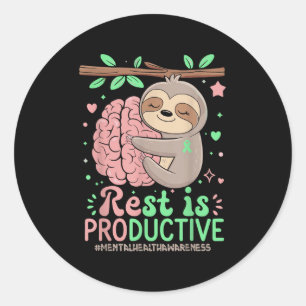 Rest Is Productive Funny Sloth Mental Health Aware Classic Round Sticker