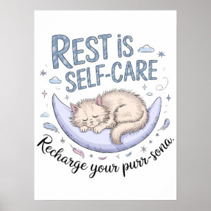 Rest is Self-Care - Cute Sleeping Cat Design Poster