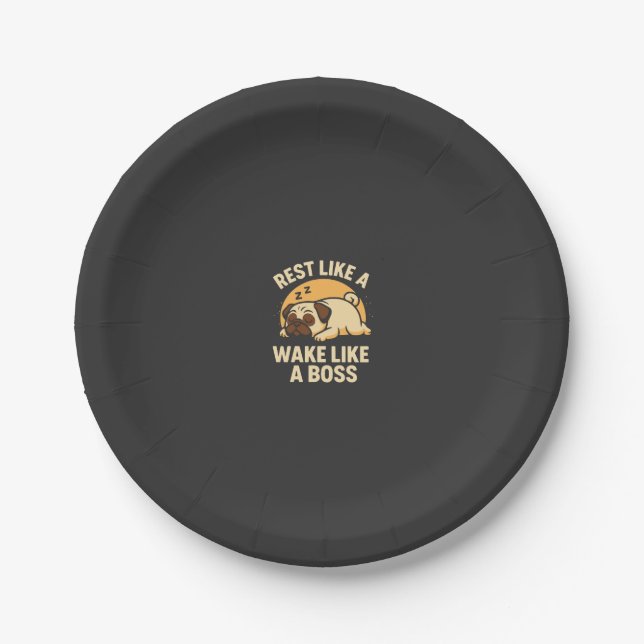 Rest Like A Pug - Wake Like A Boos Paper Plate (Front)