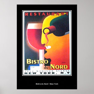 Restaurant Bistro du Nord New York Art Deco poster