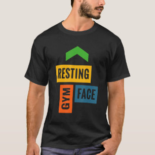 Resting Gym Face WorkoutHolic T-Shirt