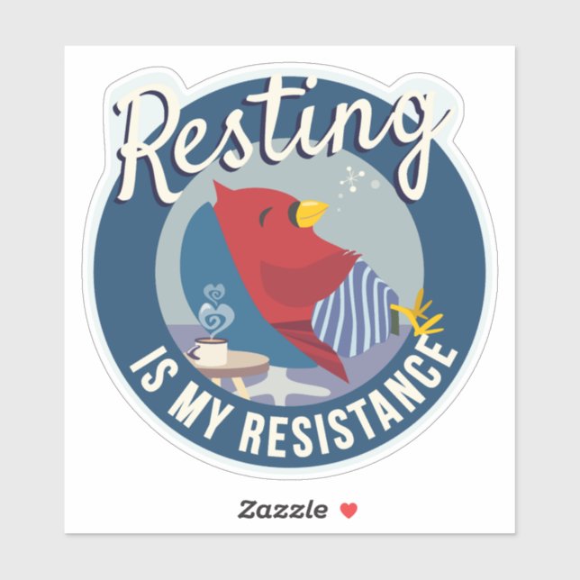 Resting is My Resistance Badge-style round (Sheet)