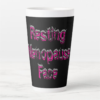 Resting Menopause Latte Mug