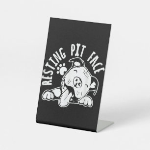 Resting Pit Face Funny Dog Pitbull Meme Clothing Pedestal Sign