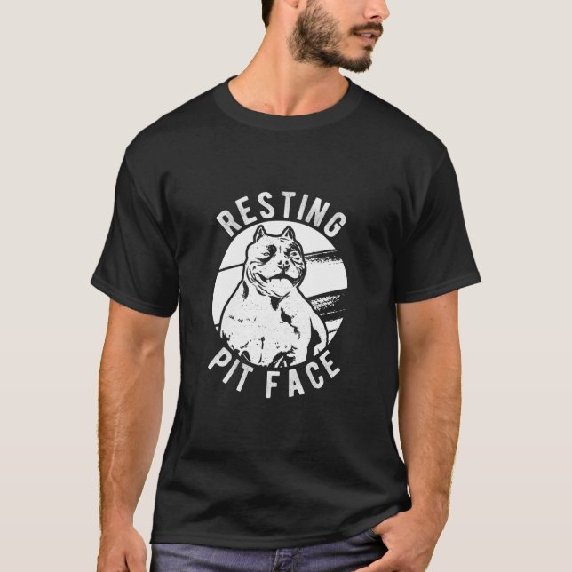 Resting Pit Face Pittie Pitbull Dog Owner Pet Pitb T-Shirt (Front)