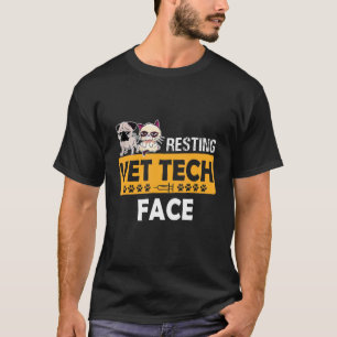 Resting Vet Tech Face Dogs and Cats Animal Pet T-Shirt