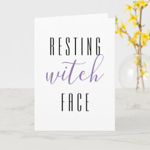 Resting Witch Face Funny Halloween Greeting Card