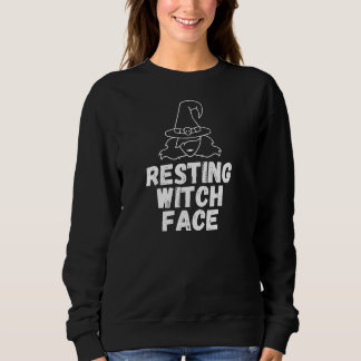 Resting Witch Face Funny Halloween Sweatshirt