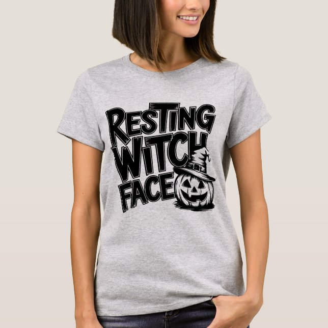Resting Witch face funny Halloween T-Shirt (Front)