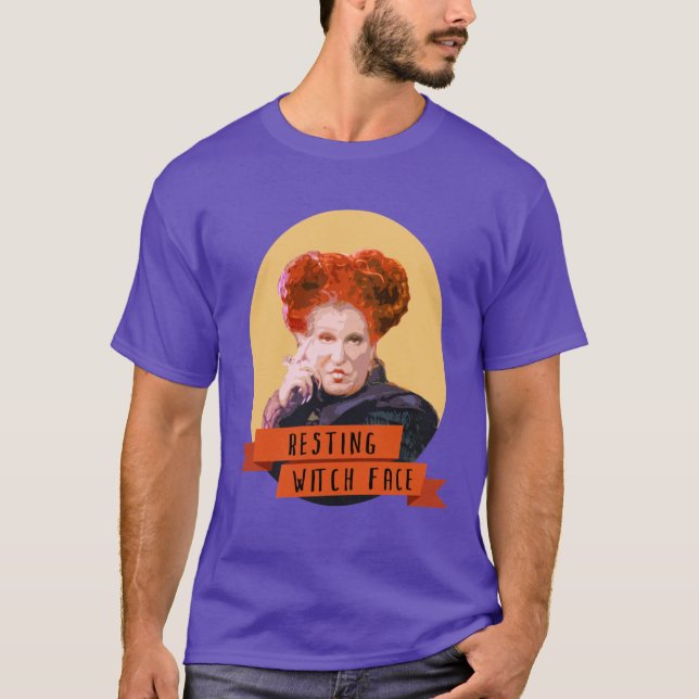 Resting Witch Face winifred Sanderson Pocus T-Shirt (Front)