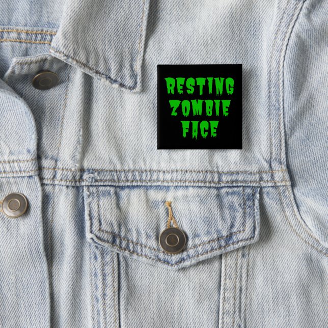 Resting Zombie Face - Funny Halloween 2022      15 Cm Square Badge (In Situ)