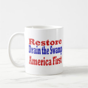 Restore America First Drain the Swamp red blue Coffee Mug