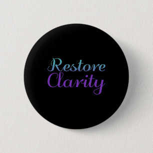 Restore Clarity Suicide Prevention Depression Awar 6 Cm Round Badge