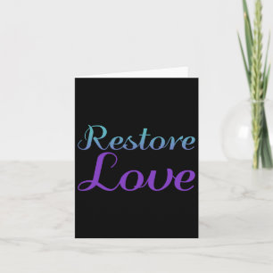 Restore Love Suicide Prevention Depression Awarene Card