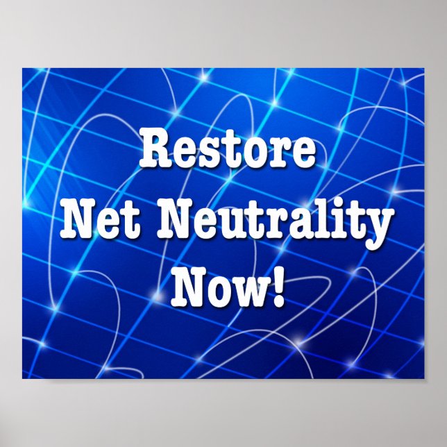Restore Net Neutrality Now! Poster (Front)