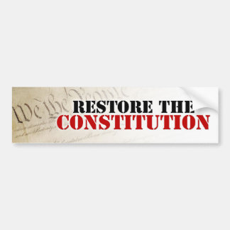 Restore the Constitution Bumper Sticker