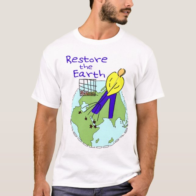 Restore the Earth Tshirt (Front)