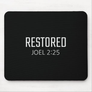 Restored - Joel 2_25 Bible Religious Verse  Mouse Mat